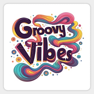 Groovy Vibes Magnet